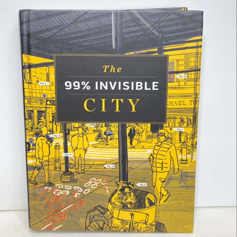 The 99% Invisible City