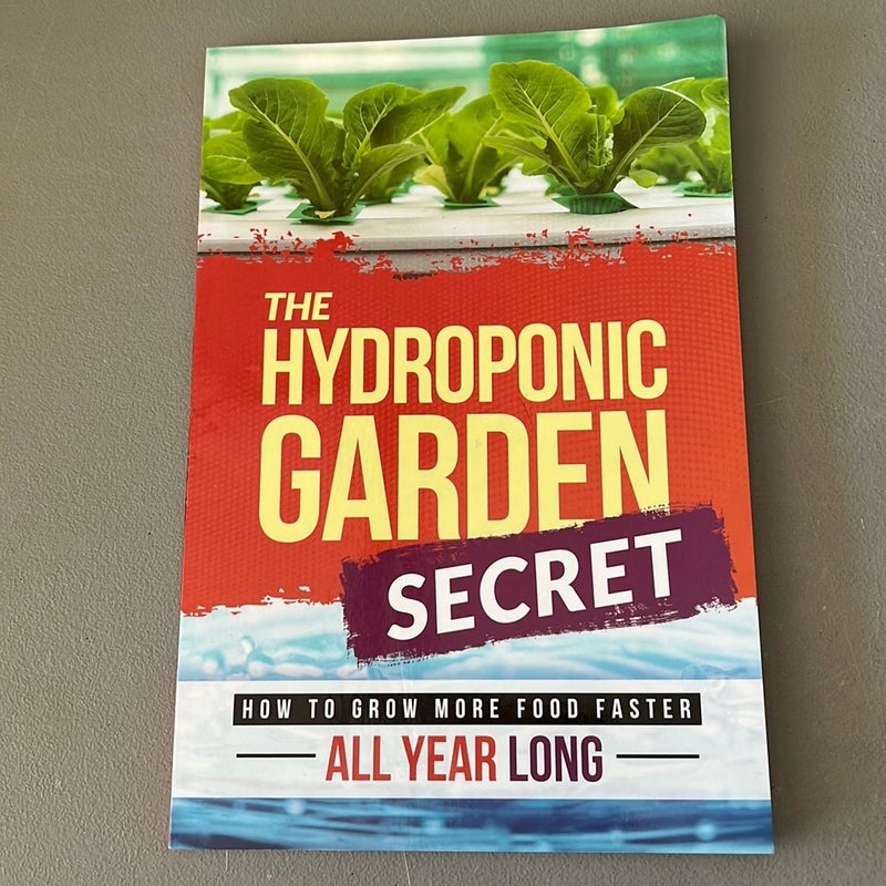 The Hydroponic Secret Garden