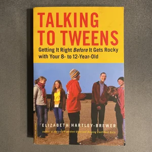 Talking to Tweens