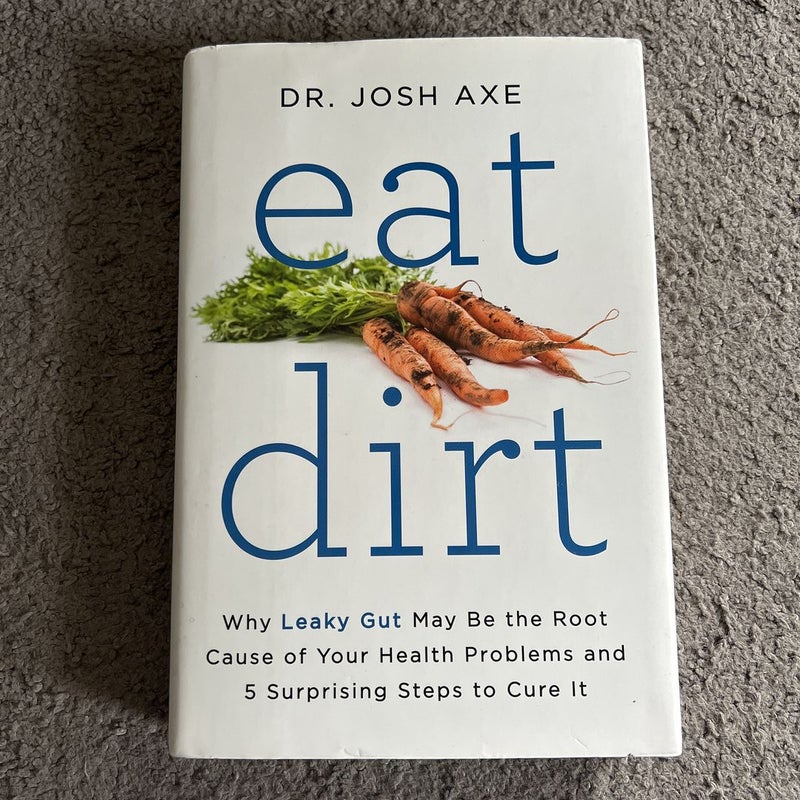Eat Dirt