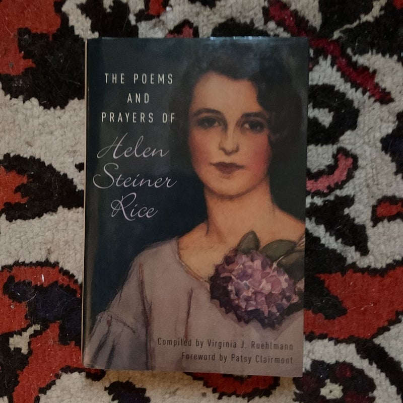 The Prayers and Poems of Helen Steiner Rice