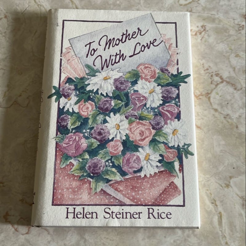 To Mother with Love