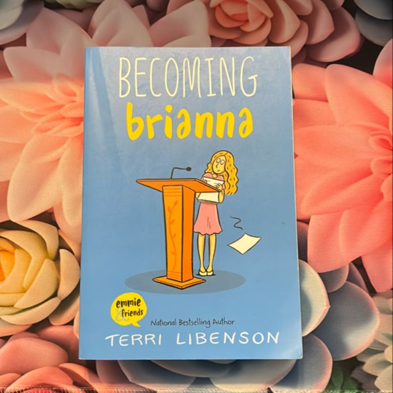 Becoming Brianna