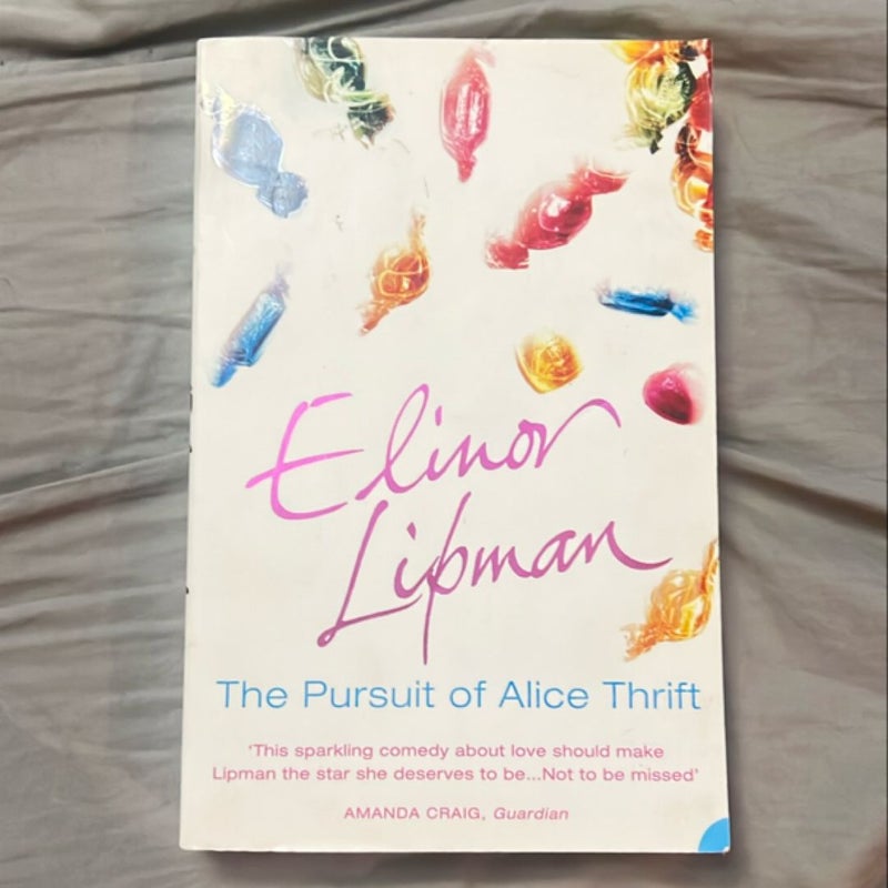 The Pursuit of Alice Thrift