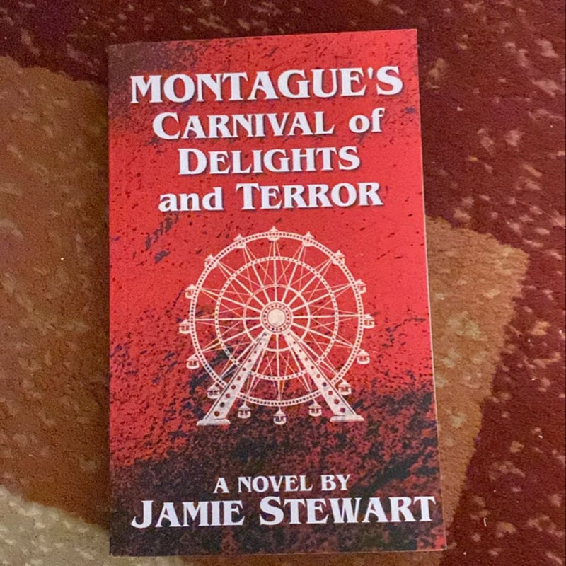 Montague's Carnival of Delights and Terror