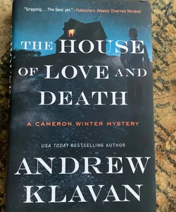 The House of Love and Death