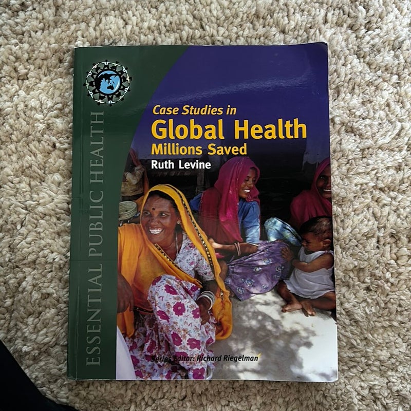 Case Studies in Global Health: Millions Saved