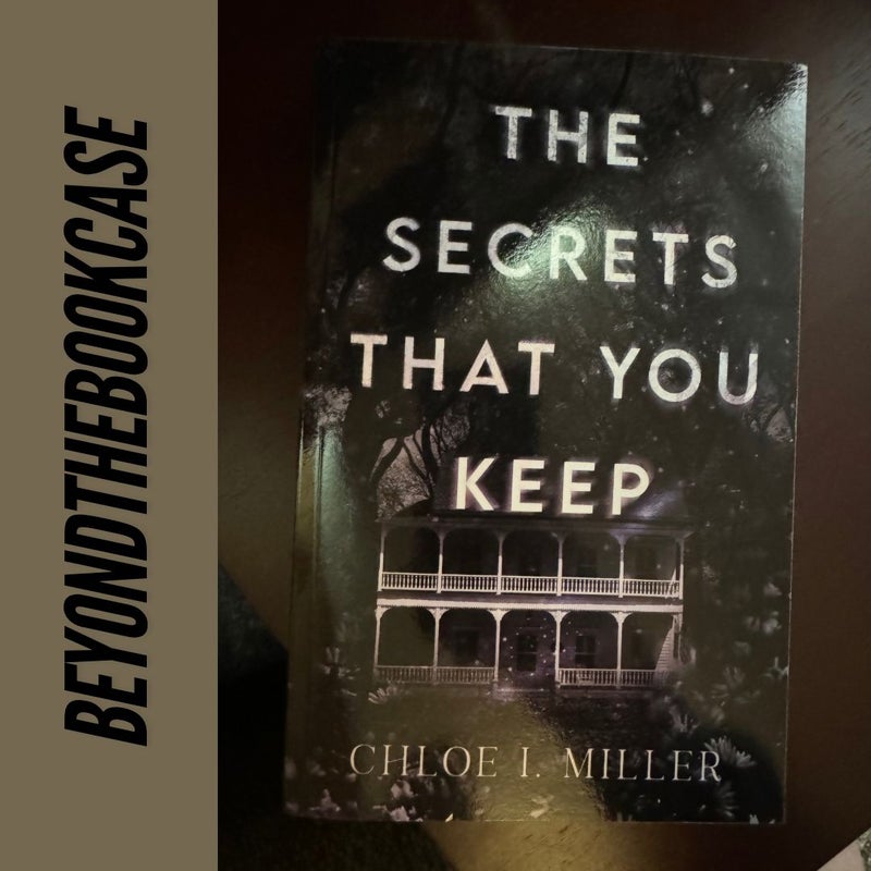 The Secrets That You Keep