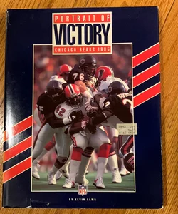 Portrait of Victory Chicago Bears 1985