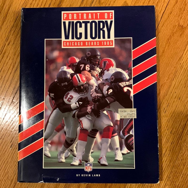 Portrait of Victory Chicago Bears 1985