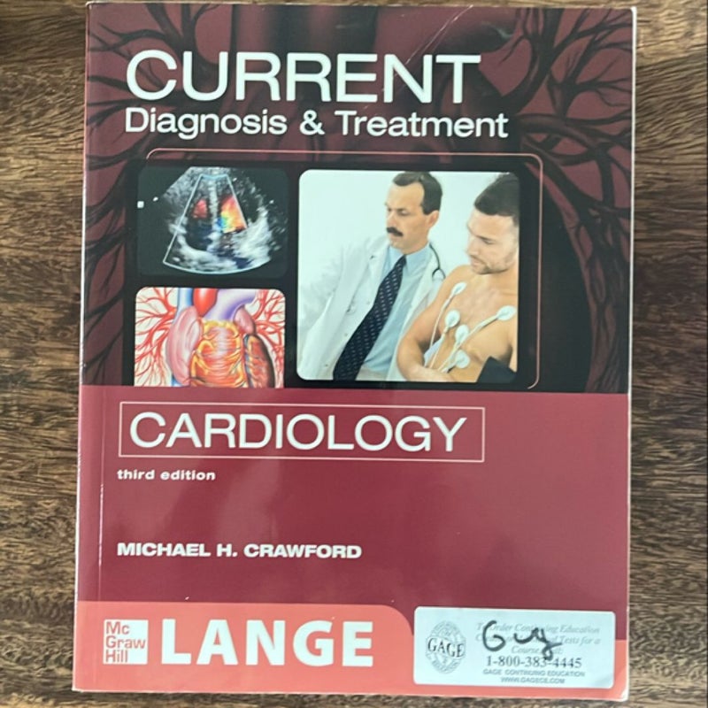 CURRENT Diagnosis and Treatment in Cardiology, Third Edition