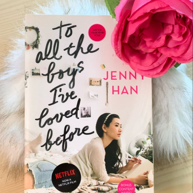 To All the Boys I've Loved Before