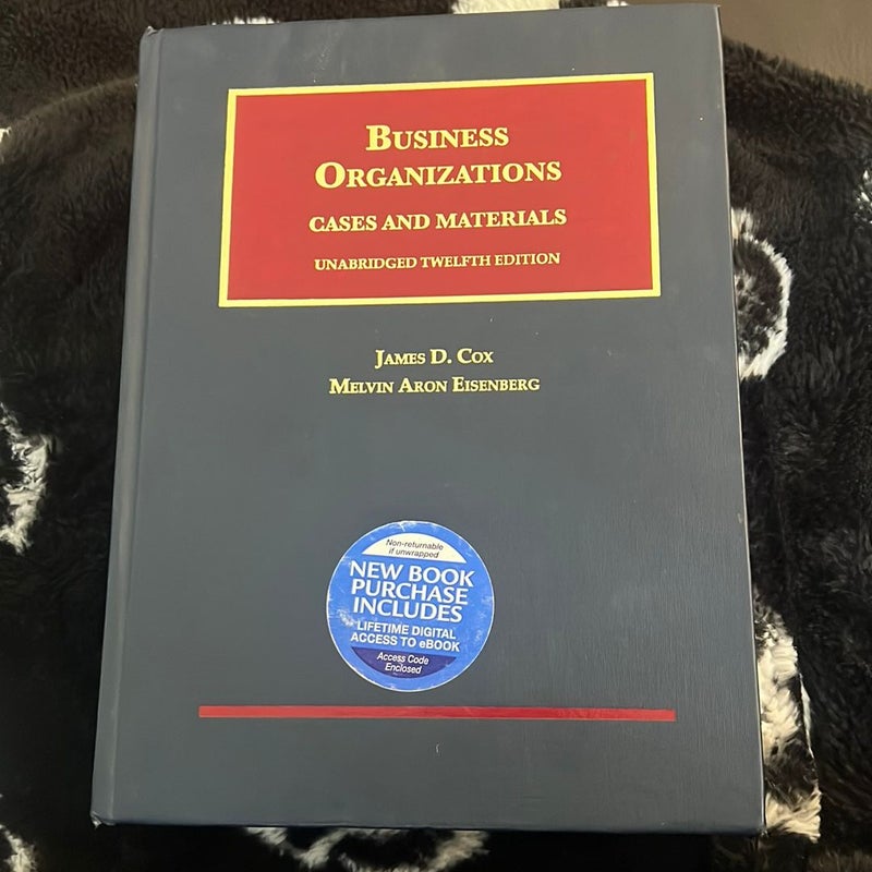 Business Organizations, Cases and Materials, Unabridged