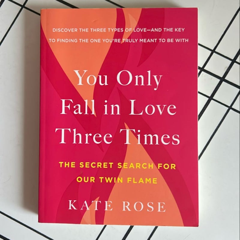 You Only Fall in Love Three Times