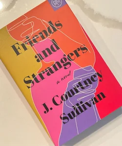 Friends and Strangers