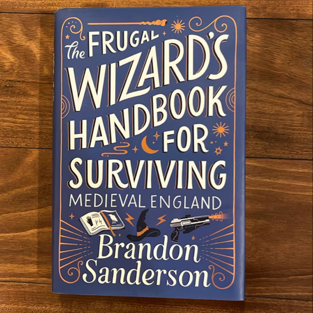 The Frugal Wizard's Handbook for Surviving Medieval England