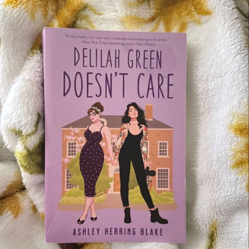 Delilah Green Doesn't Care