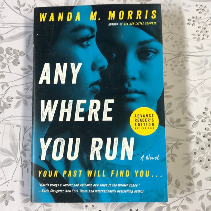 Anywhere You Run by Wanda M. Morris