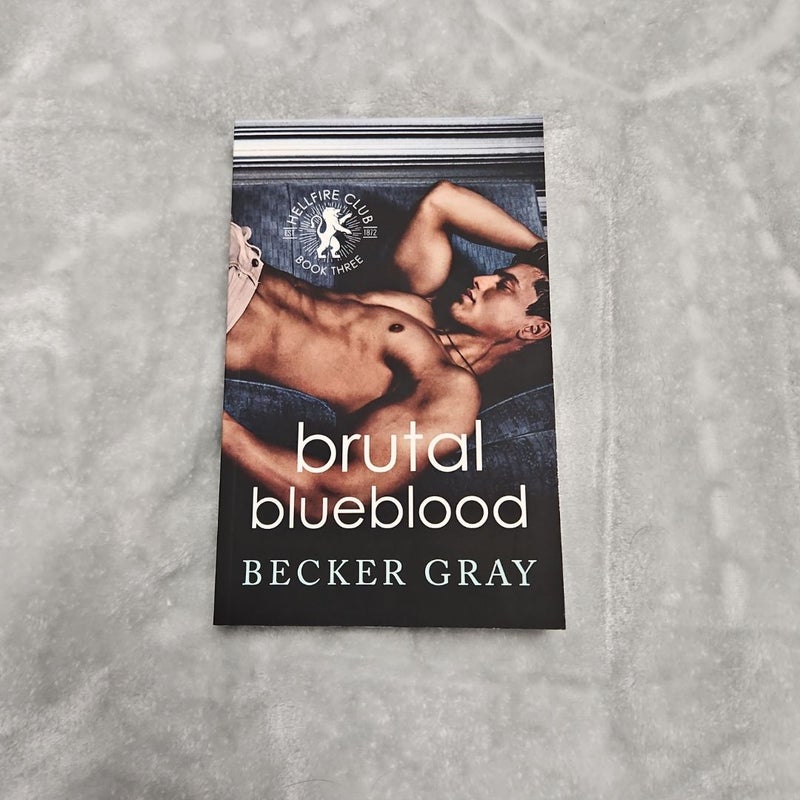 Brutal Blueblood by Becker Gray