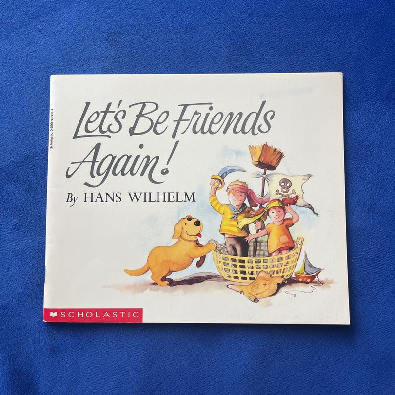 Let’s Be Friends Again!