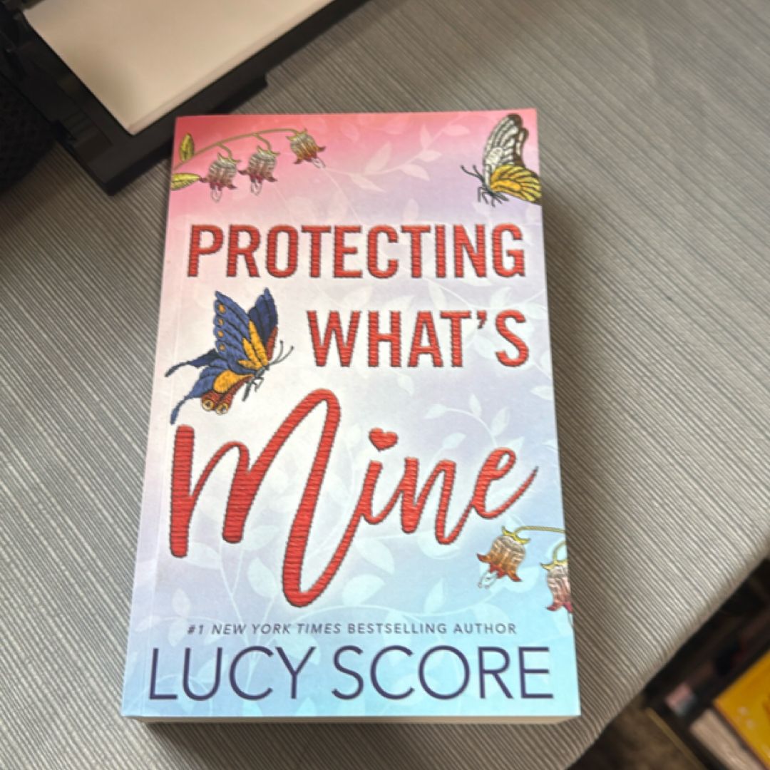 Protecting What's Mine book cover