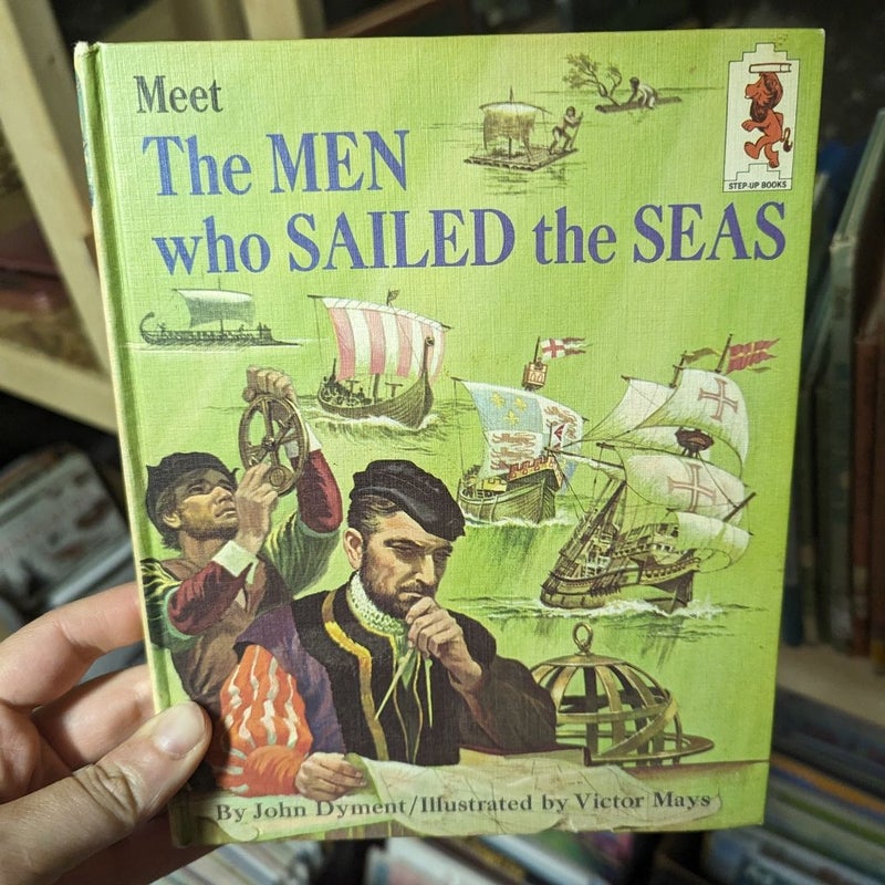Meet the Men Who Sailed the Seas