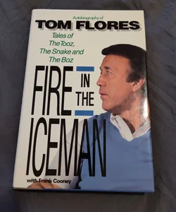 Fire in the Iceman