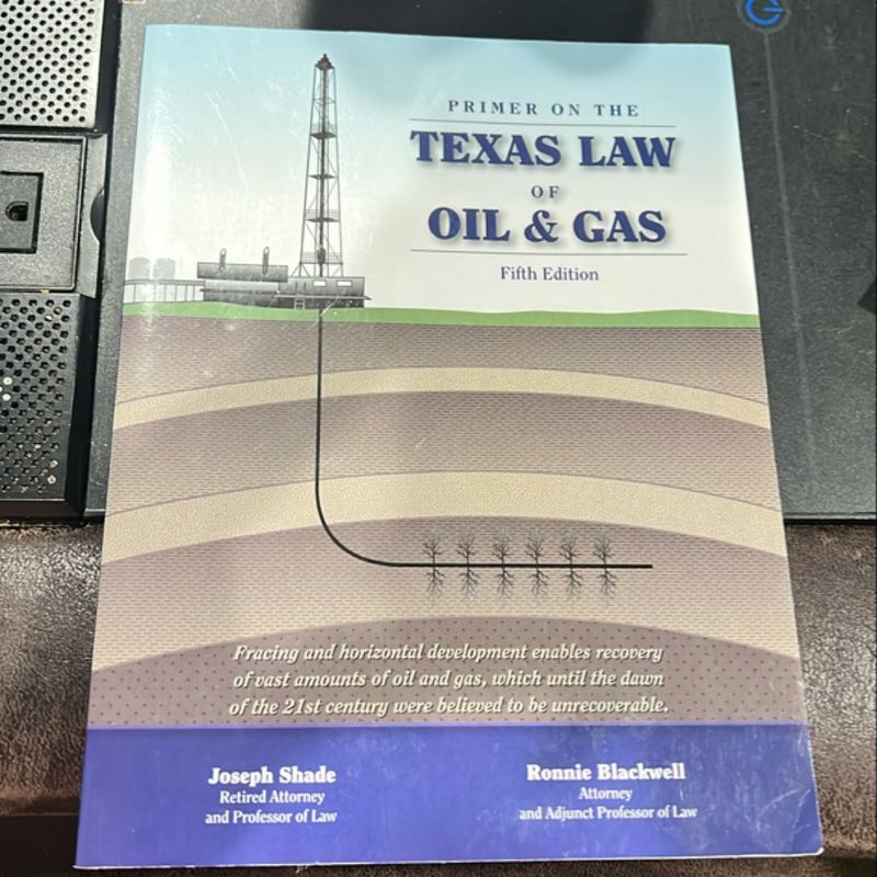 Primer on the Texas Law of Oil and Gas