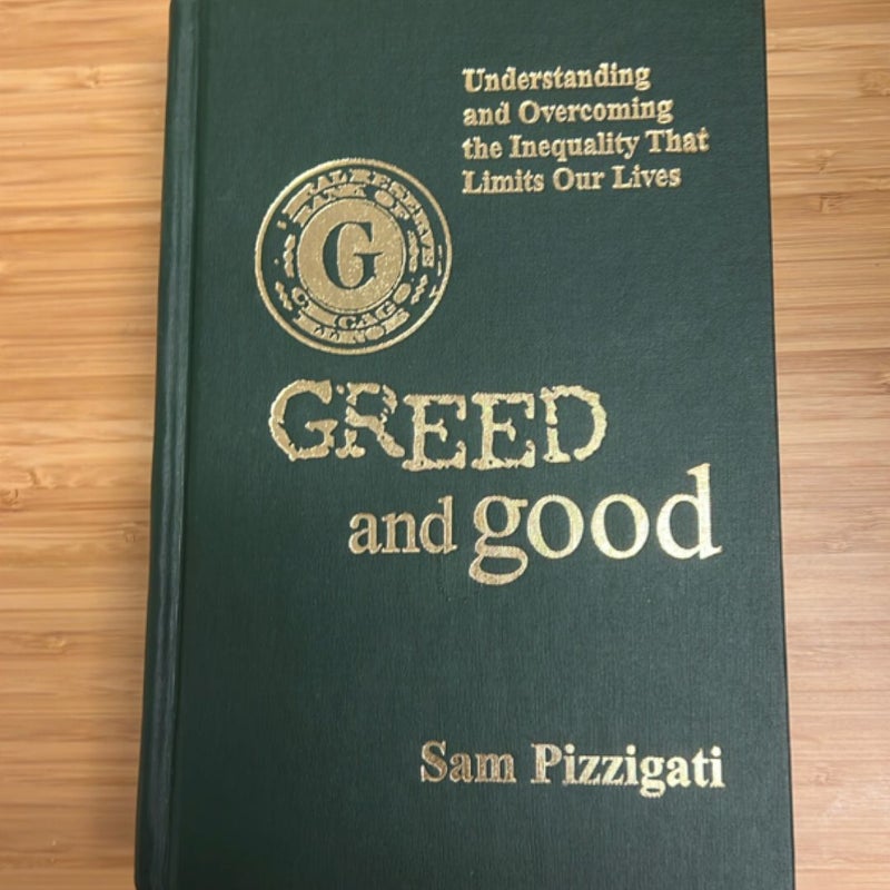Greed and Good