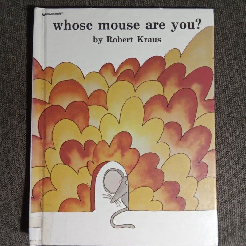 Whose mouse are you? (Aladdin books)