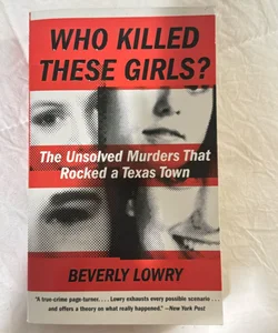 Who Killed These Girls?