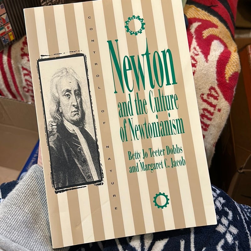 Newton and the Culture of Newtonianism