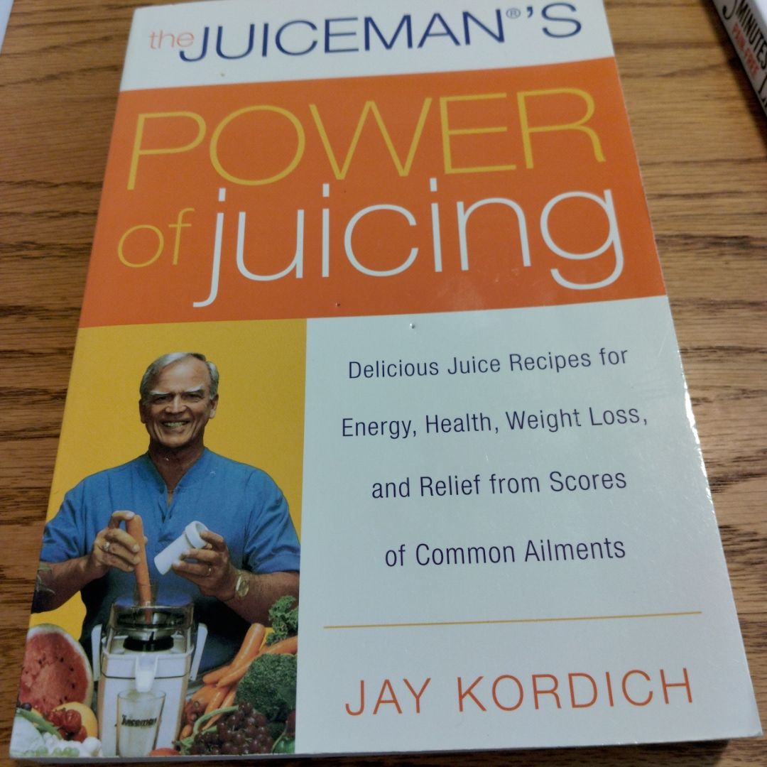 The Juiceman's Power of Juicing