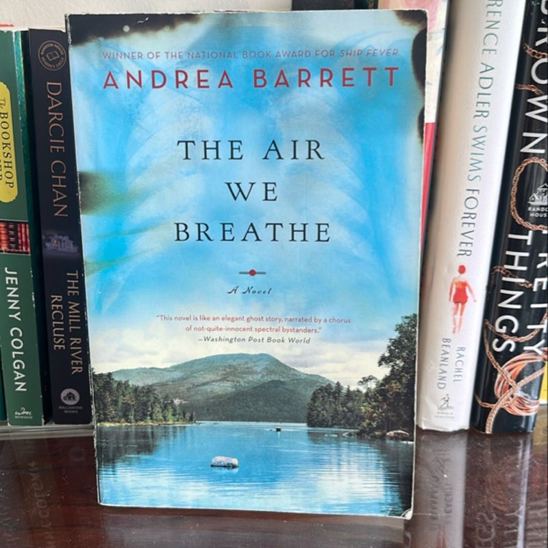 The Air We Breathe