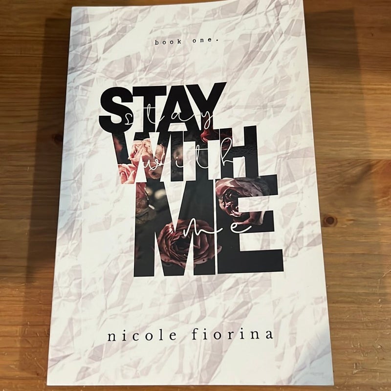 Stay with Me *Signed