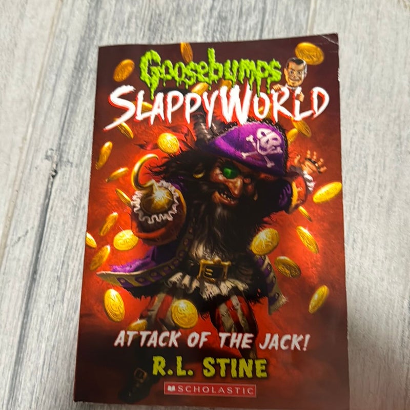 Attack of the Jack (Goosebumps SlappyWorld #2)