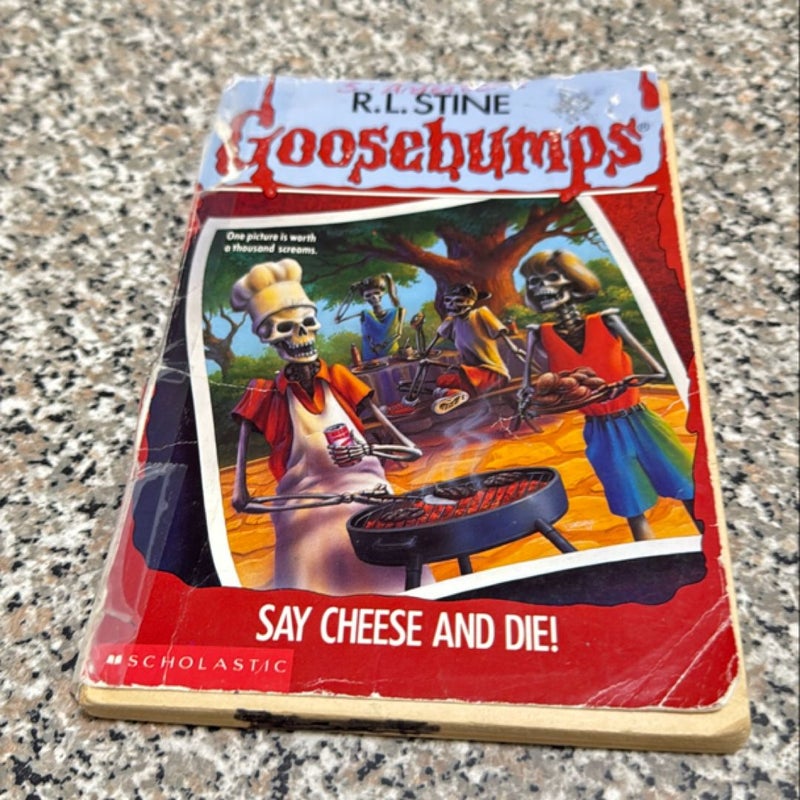 Goosebumps say cheese & Die First Edition