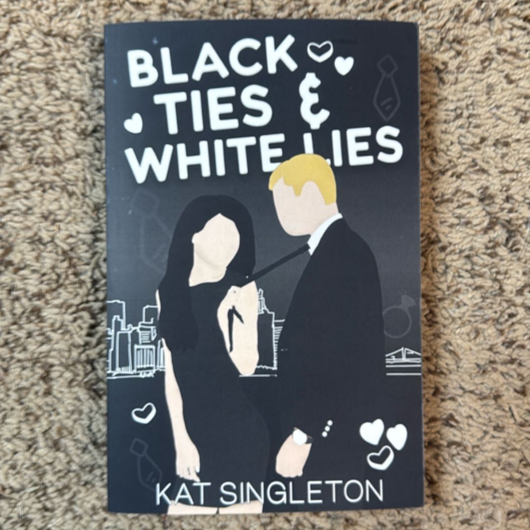 Black Ties and White Lies