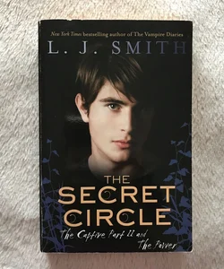 The Secret Circle: The Captive Part II and The Power