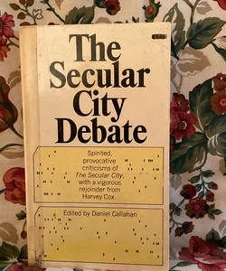 The Secular City Debate