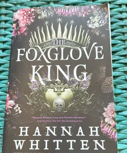 The Foxglove King