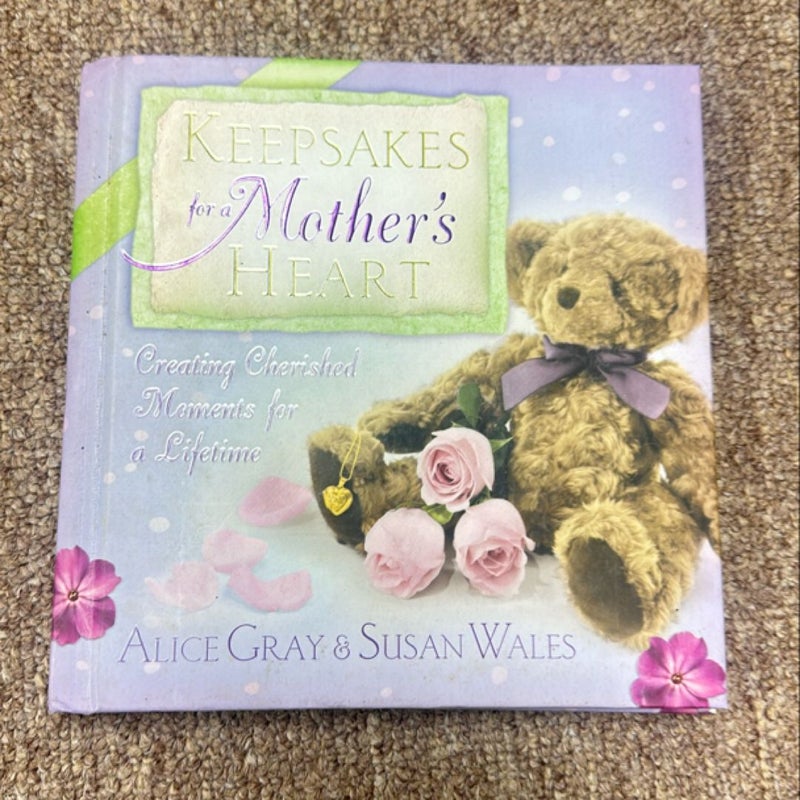 Keepsakes for a Mother's Heart