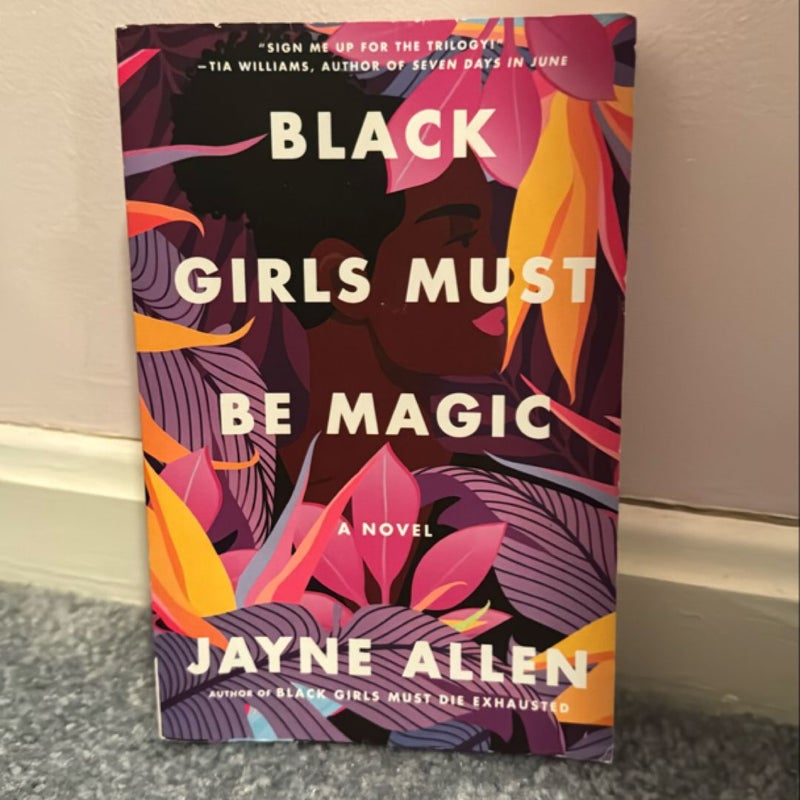 Black Girls Must Be Magic