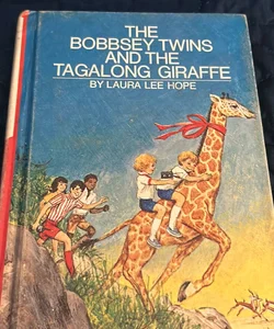 The Bobbsey Twins and the Tagalong Giraffe