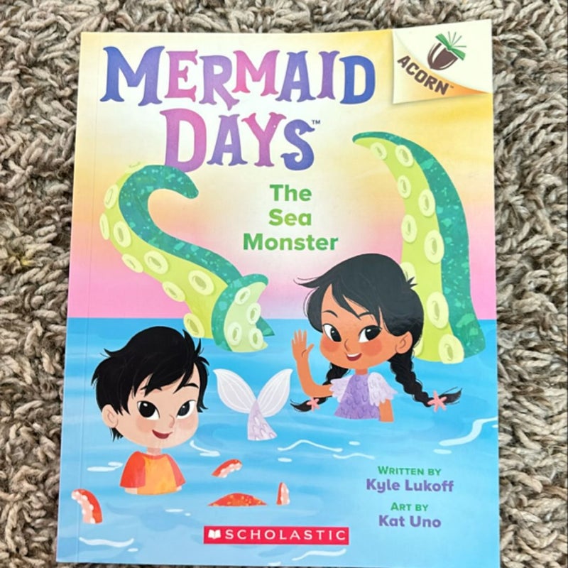 The Sea Monster: an Acorn Book (Mermaid Days #2)