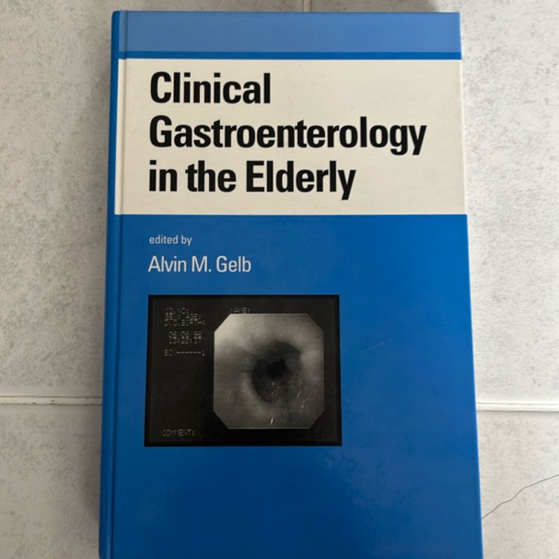 Clinical Gastroenterology in the Elderly