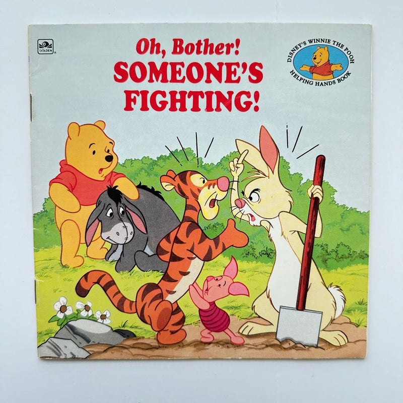 Winnie the Pooh, Oh, Bother! Someone’s Fighting!