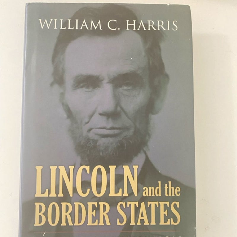 Lincoln and the Border States