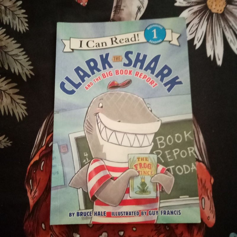 Clark the Shark and the Big Book Report