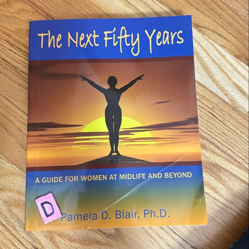 The Next Fifty Years